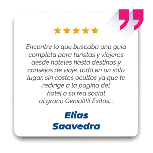 Testimonio Elias Saavedra Definitivamente que está si es una guía completa para turistas y viajeros desde hoteles hasta destinos y consejos de viaje, ¡todo en un solo lugar y sin costos ocultos ya que te redirige a la página del hotel o su red social Genial!!!! Éxitos...
