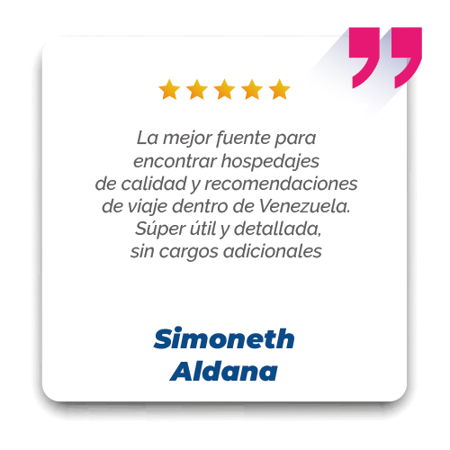 testimonios Simoneth Aldana La mejor fuente para encontrar hospedajes de calidad y recomendaciones de viaje dentro de Venezuela. Súper útil y detallada, sin cargos adicionales.